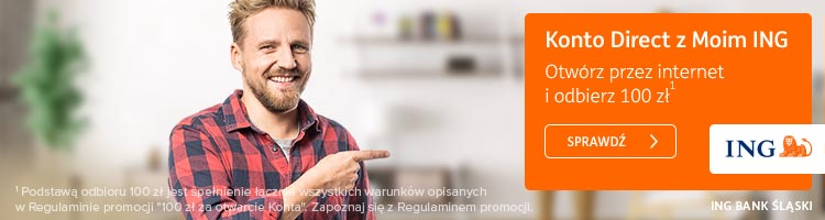 Jak zarobić 100zł w 25 minut? Załóż bezpłatne konto Direct w ING Banku Śląskim.