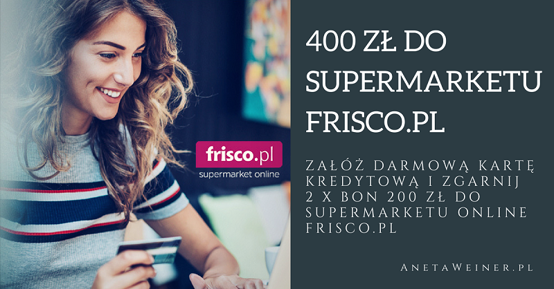 Zgarnij 400 zł na zakupy w supermarkecie online Frisco.pl