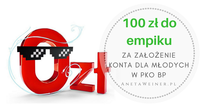100 zł do empik.com za samo założenie Konta dla Młodych w PKO BP (+50 zł w programie poleceń)