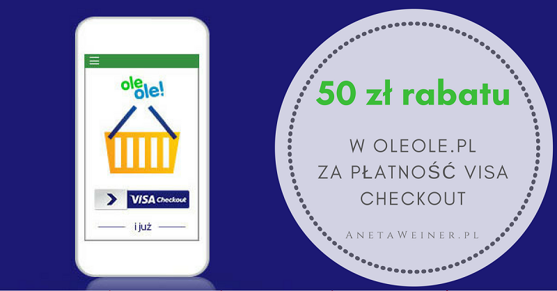 50 zł rabatu do OleOle.pl za płatność Visa Checkout [Małe oszczędności]
